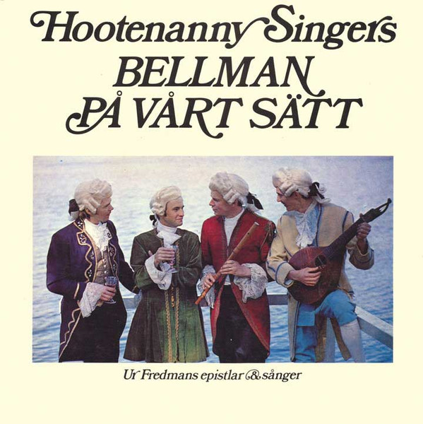 Hootenanny Singers Bellman på vårt sätt album cover