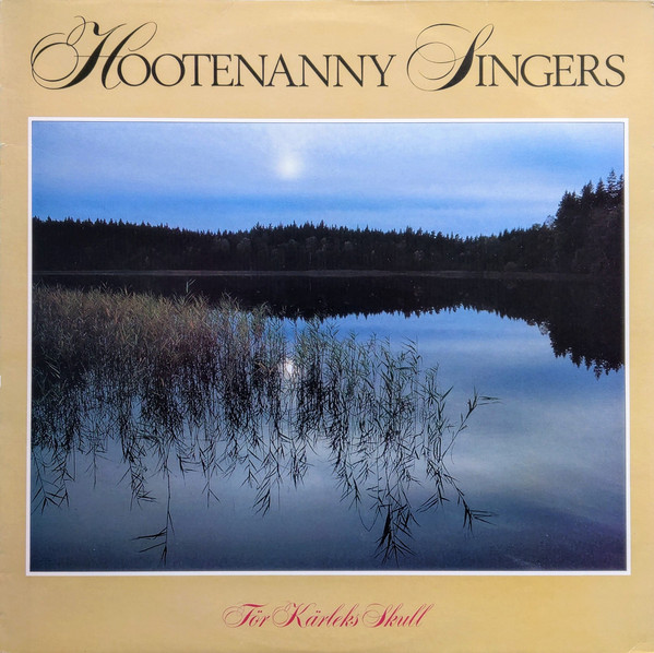 Hootenanny Singers För kärleks skull album cover