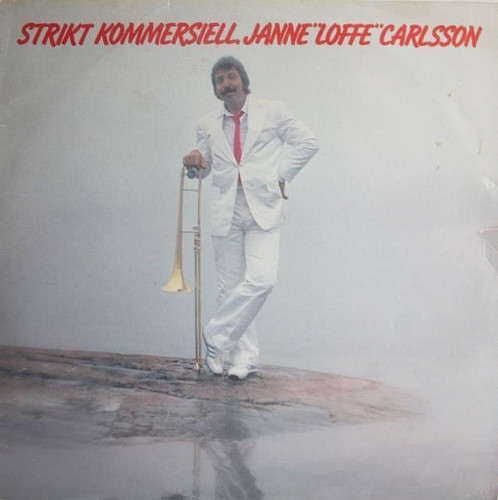 Janne Loffe Carlsson Strikt kommersiell album cover